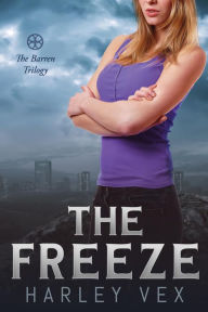 Title: The Freeze, Author: Harley Vex