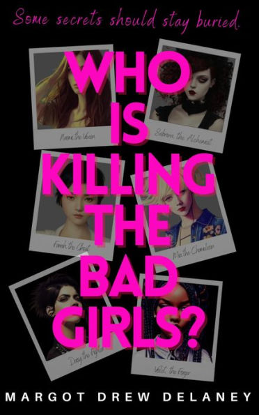 Who is Killing the Bad Girls?: A twisty, escapist, amateur sleuth murder mystery