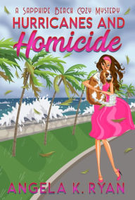 Title: Hurricanes and Homicide, Author: Angela K. Ryan