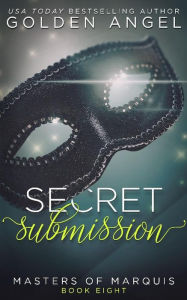 Title: Secret Submission, Author: Golden Angel