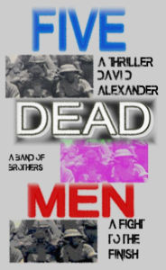 Title: Five Dead Men, Author: David Alexander