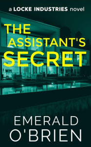 Title: The Assistant's Secret, Author: Emerald O'Brien