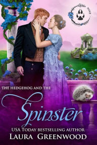 Title: The Hedgehog and the Spinster, Author: Laura Greenwood