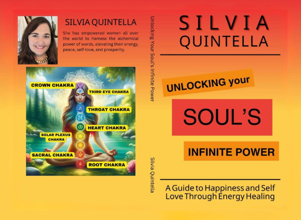 Unlocking Your Soul's Infinite Power: A Guide to Happiness and Self-Love through Energy Healing