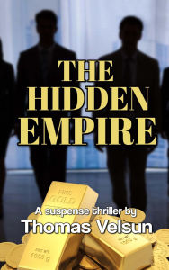 Title: The Hidden Empire, Author: Thomas Velsun