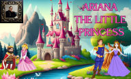 Title: ARIANA THE LITTLE PRINCESS, Author: Carlos Bobet