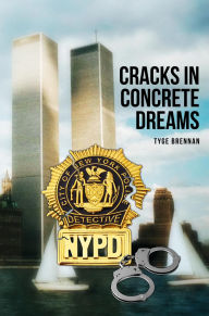 Title: Cracks In Concrete Dreams, Author: Tyge Brennan