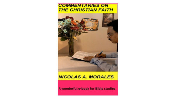 Commentaries on the Christian Faith