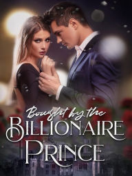 Title: Bought by the Billionaire Prince Vol.1, Author: Theresa Oliver