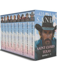 Title: Saint Cloud, Texas - The Complete Saga: a Heartwarming Contemporary Clean and Wholesome Small Town Romance Novel, Author: Olivia Sands