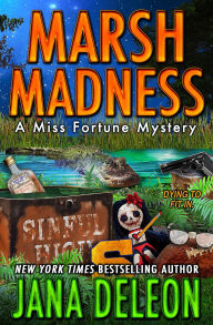 Title: Marsh Madness, Author: Jana DeLeon