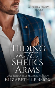 Title: Hiding in the Sheik's Arms, Author: Eilzabeth Lennox