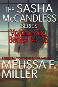 The Sasha McCandless Series: Volume 6 (Books 14-16)