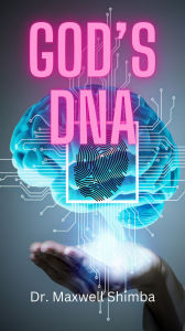 Title: God's DNA, Author: Maxwell Shimba