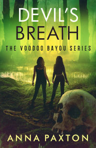 Title: Devil's Breath, Author: Anna Paxton