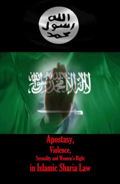 Apostasy, Violence, Sexuality and Women's Right in Islamic Sharia Law
