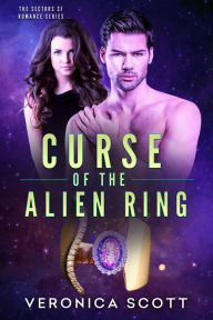 Title: Curse of the Alien Ring, Author: Veronica Scott