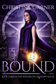 Title: Bound, Author: Christina Garner