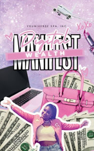 Title: Manifest: Digital Wealth: DIGITAL PLANNER, Author: SHALICE BULLOCK
