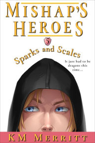 Title: Sparks and Scales, Author: Km Merritt