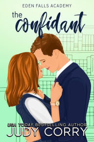 Title: The Confidant: A Best Friends/Forbidden Romance, Author: Judy Corry