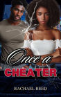 Once a Cheater