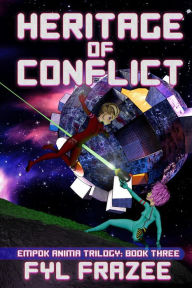 Title: Heritage of Conflict, Author: Fyl Frazee