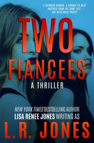 Title: Two Fiancees, Author: L. R. Jones