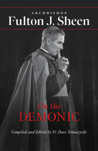 Title: On the Demonic, Author: Archbishop Fulton J. Sheen
