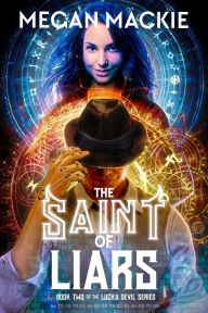 Title: The Saint of Liars, Author: Megan Mackie