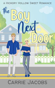 Title: The Boy Next Door, Author: Carrie Jacobs