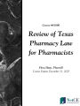 Review of Texas Pharmacy Law for Pharmacists