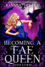 Becoming a Fae Queen