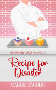 Title: Recipe for Disaster, Author: Carrie Jacobs