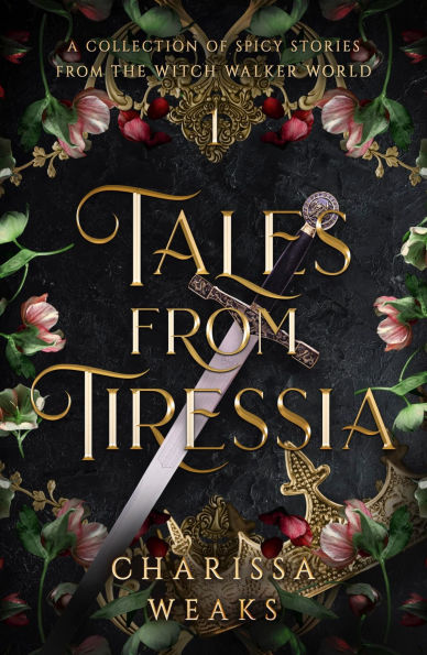 Tales from Tiressia: A Collection of Spicy Stories from the Witch Walker World