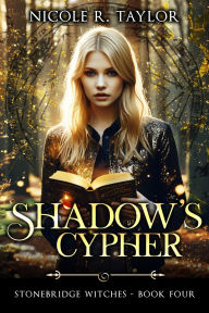 Title: Shadow's Cypher, Author: Nicole R. Taylor