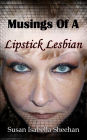 Musings Of A Lipstick Lesbian