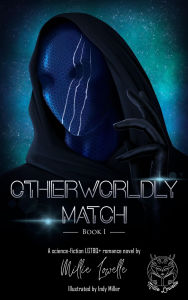 Title: Otherworldly Match: Book 1, Author: Millie Lowelle