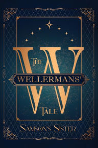 Title: The Wellermans' Tale, Author: Samson's Sister