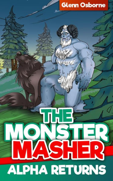 The Monster Masher / Alpha Returns