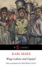 Wage Labour and Capital: With an introduction by Friedrich Engels