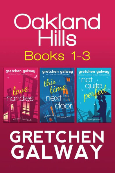 Oakland Hills Romantic Comedy Boxed Set: Books 1-3