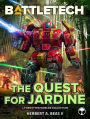 BattleTech: The Quest for Jardine: (A Forgotten Worlds Collection)