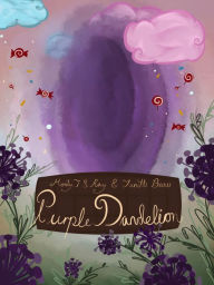 Title: Purple Dandelion, Author: Monty J. S. Ray