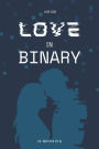 Love in Binary