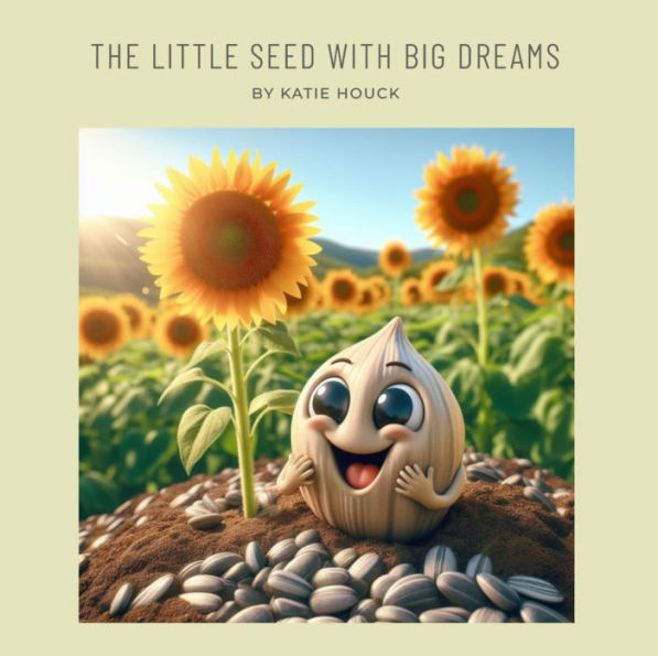 The Little Seed With Big Dreams