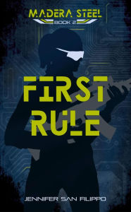 Title: First Rule, Author: Jennifer San Filippo