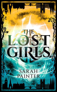 Title: The Lost Girls, Author: Sarah Painter