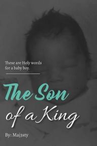 Title: The Son of a King, Author: Maj3sty