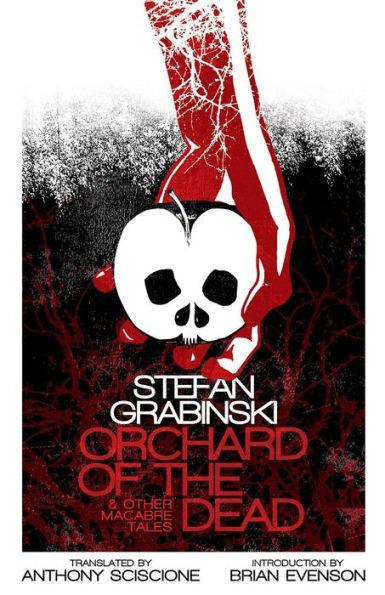 Orchard of the Dead and Other Macabre Tales